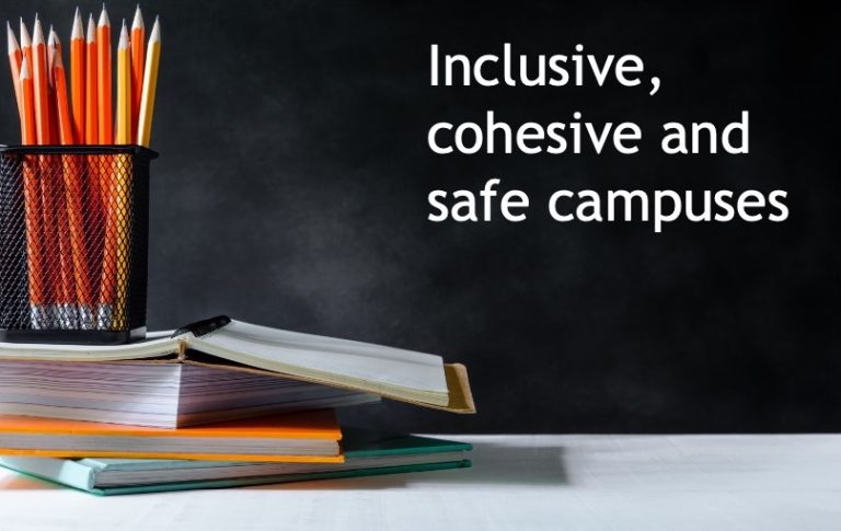 Inclusive, cohesive and safe campuses